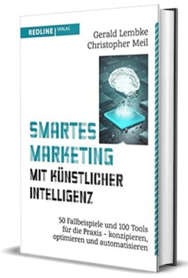 Buch Smartes Marketing mit künstlicher Intelligenz: 50 Fallbeispiele und 100 Tools für die Praxis